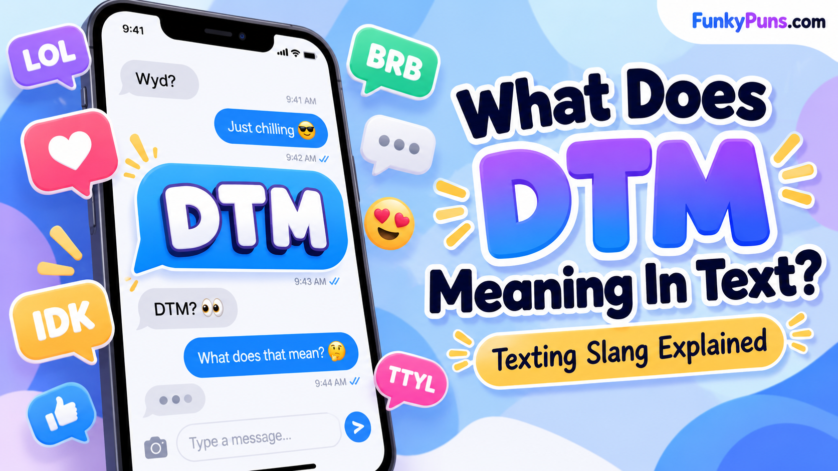 What Does DTM Meaning In Text